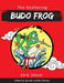 The Stuttering Budo Frog by Erik Draw