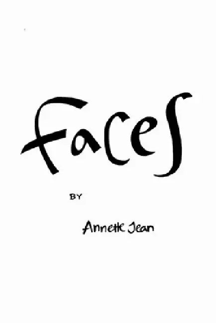 Faces by Annette Jean