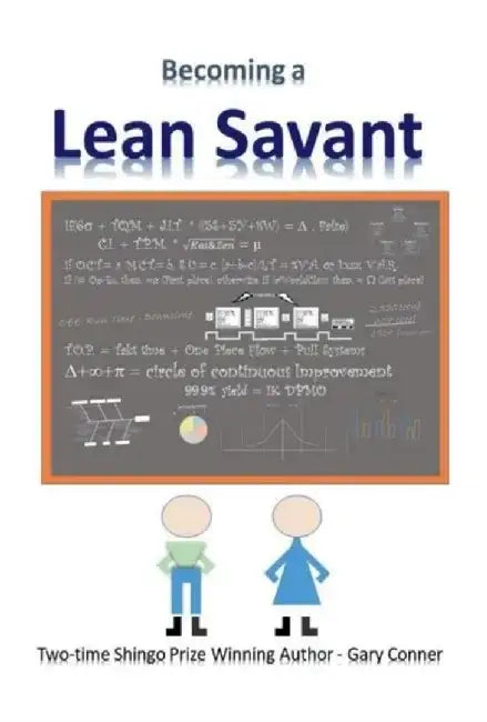 Becoming a Lean Savant by Gary Conner