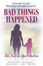 Bad Things Happened by April Andrea