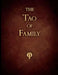 The Tao of Family by Adam Rocinante