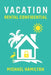 Vacation Rental Confidential by Michael Hamilton