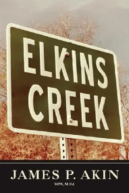 Elkins Creek by James P. Akin