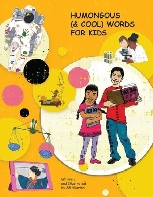 Humongous (& Cool) Words for Kids by Sb Hilarion