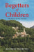 Begetters of Children by Michael Pedretti