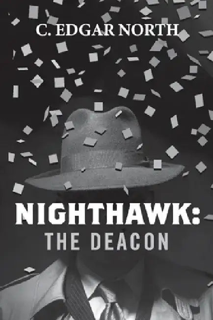 Nighthawk: The Deacon by C. Edgar North