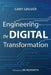 Engineering the Digital Transformation by Gary Gruver