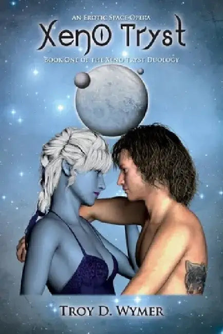 Xeno Tryst by Troy D. Wymer