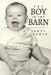 The Boy in the Barn by James Kramer