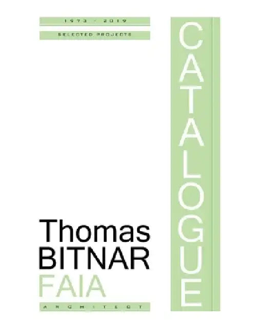 Thomas Bitnar Architect: Selected Projects by Thomas Bitnar