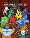 The Language Theater: A Fun, Fully-Illustrated Grammar Book by Maria Beatty