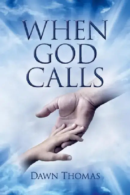 When God Calls by Dawn Thomas