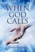 When God Calls by Dawn Thomas