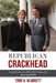 Republican Crackhead: An Addict's Life in the FBI and DC's Hoods, While Infiltrating Haters by Todd A. Blodgett