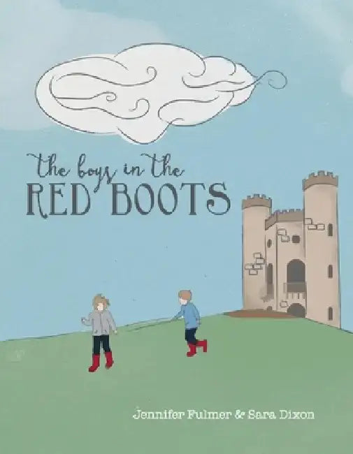 The Boys in the Red Boots by Sara Dixon