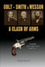 Colt - Smith & Wesson: A Clash of Arms by Robert Swartz