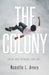 The Colony by Nanette Avery