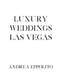 Luxury Weddings Las Vegas by Andrea Eppolito