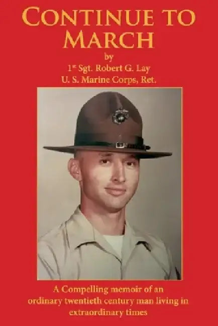 Continue to March by Robert G. Lay