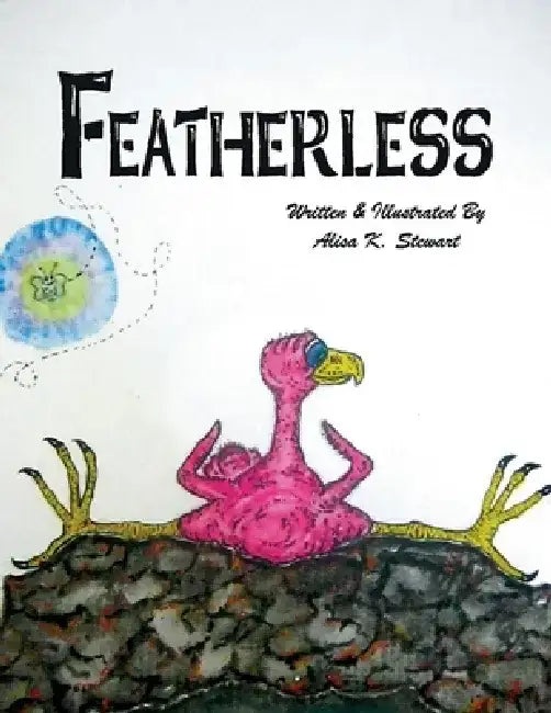 Featherless by Alisa Stewart