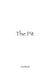 The Pit by Justus
