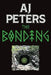 The Bonding by Aj Peters