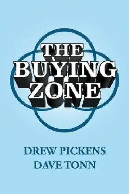 The Buying Zone by Drew Pickens
