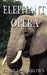 Elephant Opera by Eddy L. Barrows