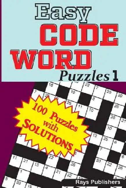 Easy CODE WORD Puzzles by Rays Publishers
