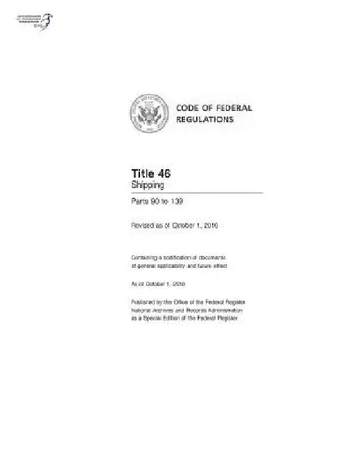 Code of Federal Regulations, Title 46 Shipping 90-139, Revised as of October 1, 2016 by Office of the Federal Register (Us)
