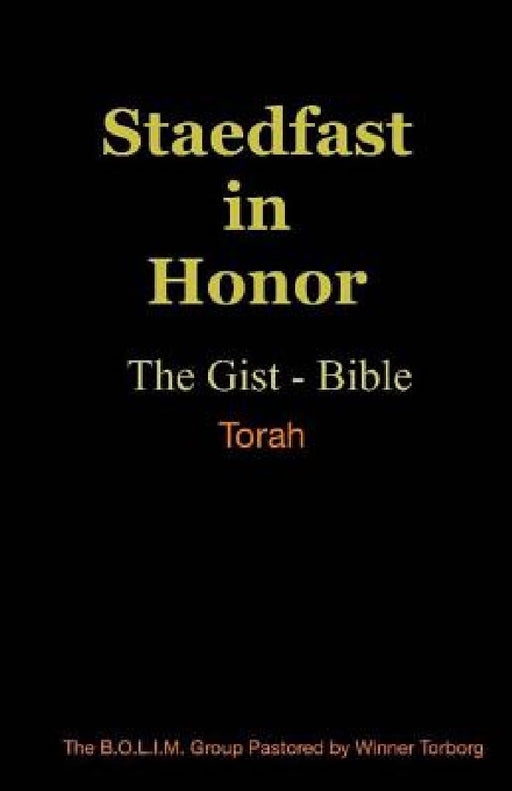 Steadfast In Honor: Torah by Ross Jeffryes