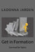 Get in Formation: Survival for Teens by Ladonna Jarden