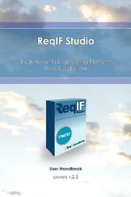 ReqIF Studio: Requirements Engineering Platform based on Eclipse by Michael Jastram