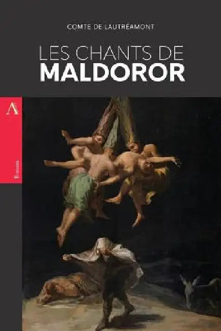 Les Chants de Maldoror by Ducasse, Isidore