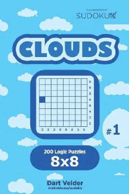 Sudoku Clouds - 200 Logic Puzzles 8x8 (Volume 1) by Dart Veider