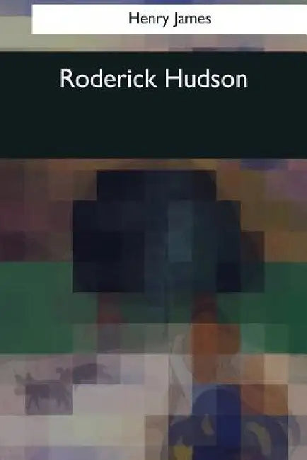 Roderick Hudson by Henry James
