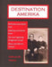 Destination: Amerika by Kathryn M. Pearce
