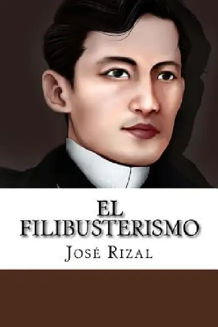 El Filibusterismo José Rizal by Benitez, Paula
