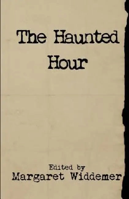 The Haunted Hour by Margaret Widdemer