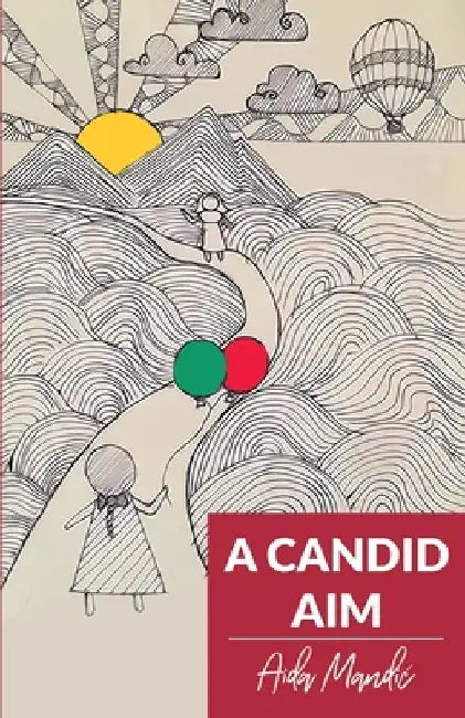 A Candid Aim by Aida Mandic