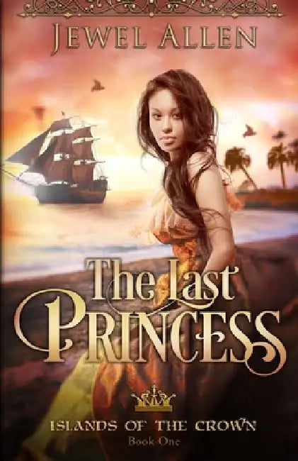 The Last Princess by Jewel Allen