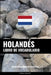 Libro de Vocabulario Holandés: Un Método Basado en Estrategia by Languages, Pinhok