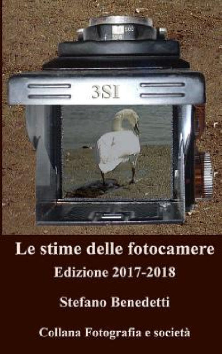 Le stime delle fotocamere: Edizione 2017-2018 by Stefano Benedetti