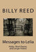 Messages to Lelia: Haiku, Short Poems, and Longer Poems by Billy Reed