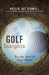Golf Insights: For the Rest of Your Game by Rollin Jay Kidwell