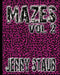 Mazes Vol. 2 by Jerry Staub