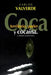 Coca, Territorio, Poder... y Cocaina by Carlos Valverde