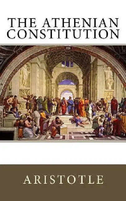 The Athenian Constitution by Aristotle