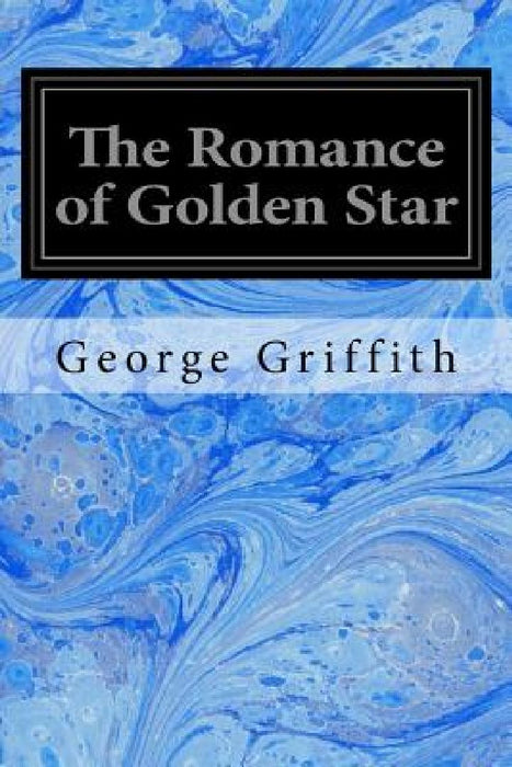 The Romance of Golden Star by Alfred Pearse