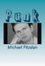 Punk: Punk Era Memoir by Michael Fitzalan